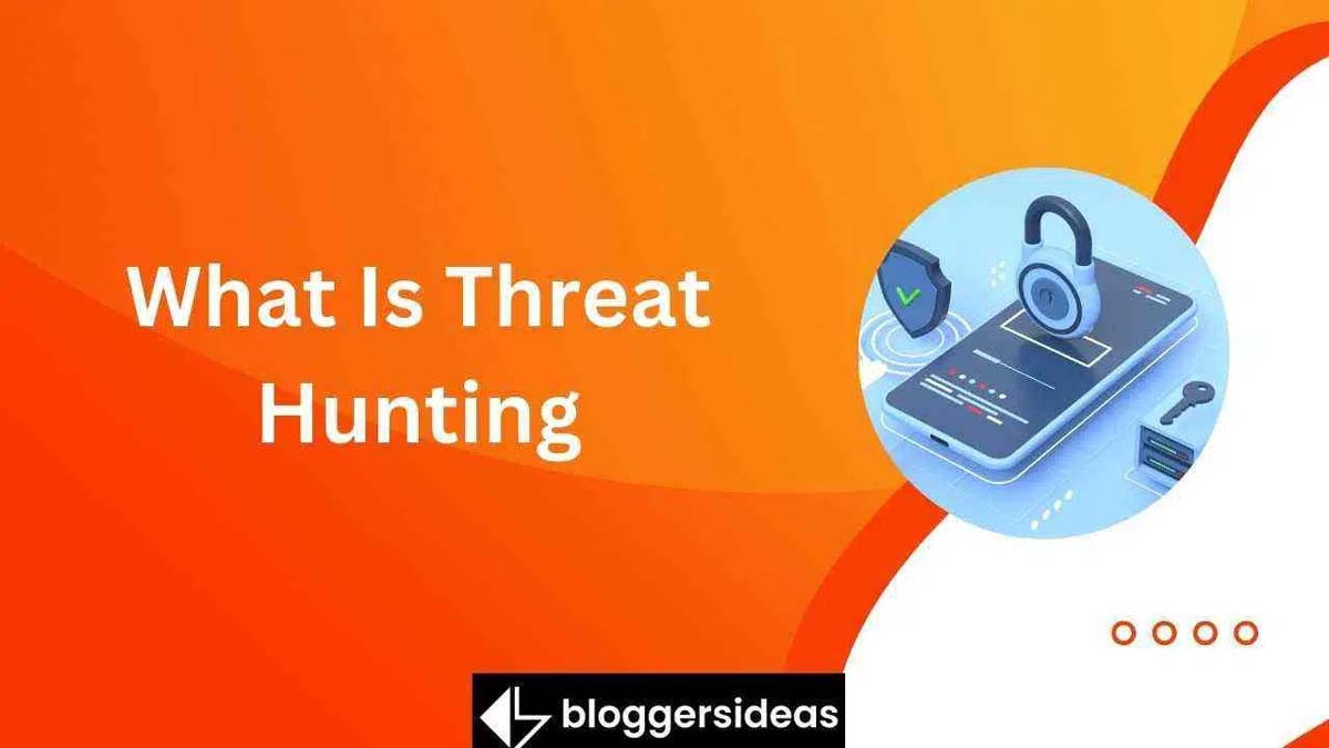 What is Threat Hunting 2024? [Complete Guide]